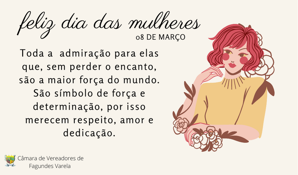 Feliz dia das Mulheres !